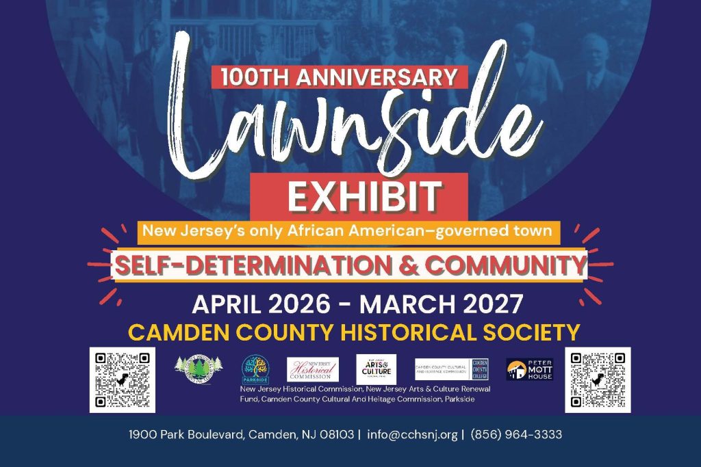 100th Anniversary of Lawnside Exhibit
