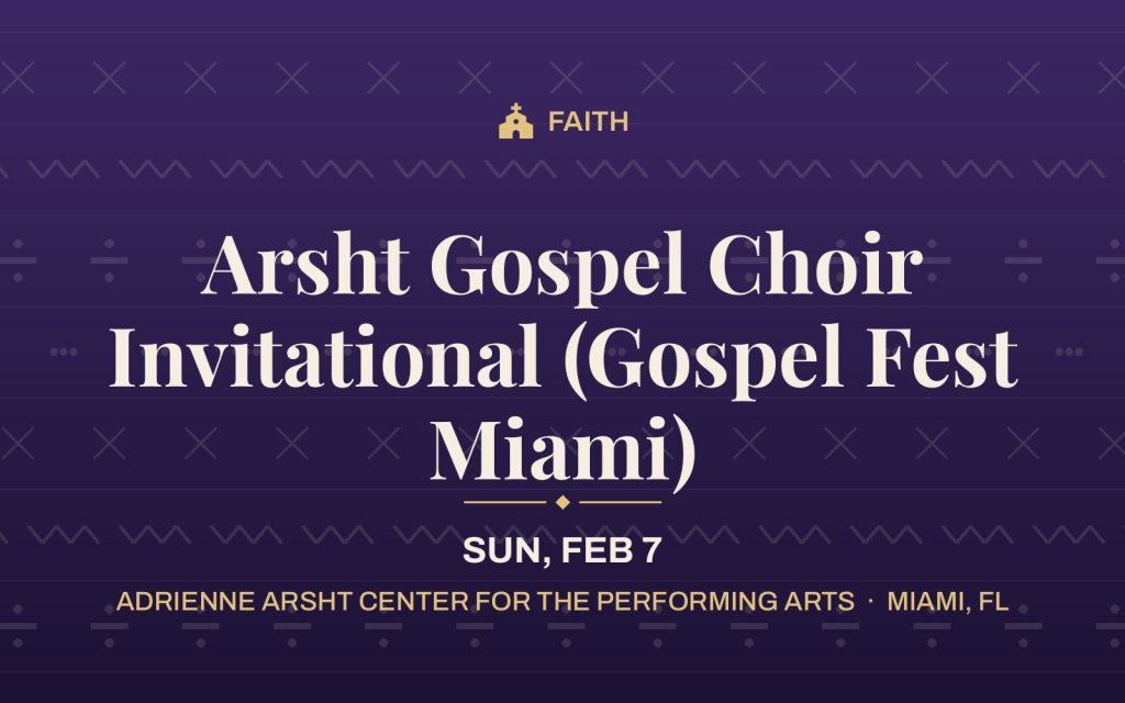 Arsht Gospel Choir Invitational (Gospel Fest Miami)