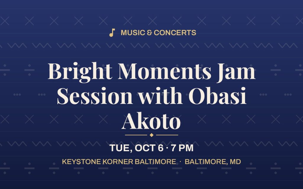 Bright Moments Jam Session with Obasi Akoto