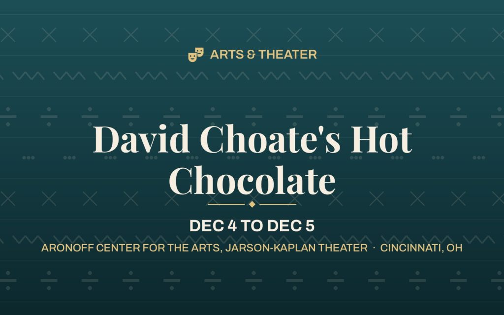 David Choate’s Hot Chocolate