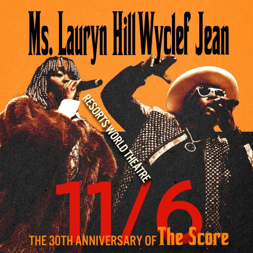 Ms. Lauryn Hill & Wyclef Jean: Celebrating 30 Years of The Score