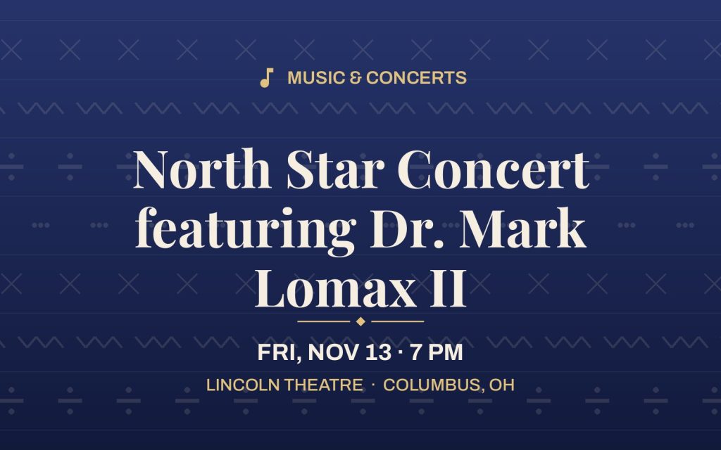 North Star Concert featuring Dr. Mark Lomax II