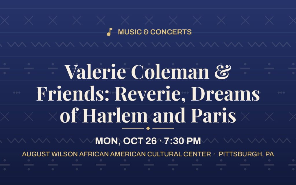 Valerie Coleman & Friends: Reverie, Dreams of Harlem and Paris