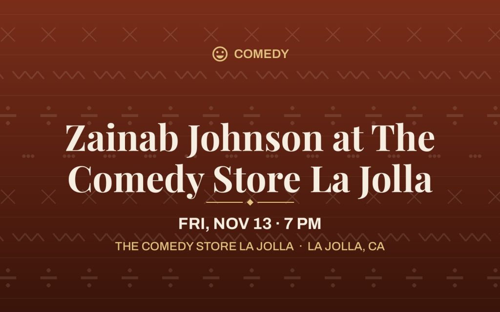Zainab Johnson at The Comedy Store La Jolla