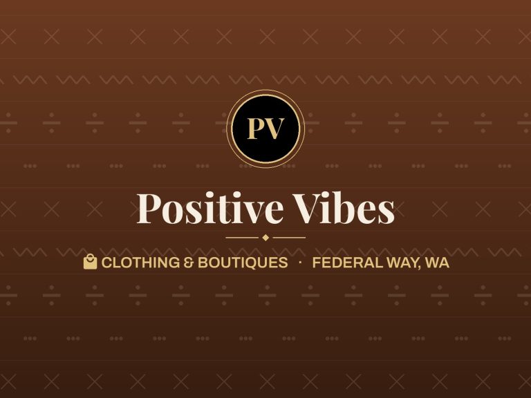 Positive Vibes, Federal Way, WA