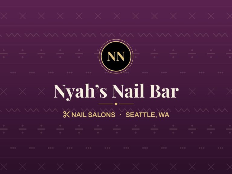 Nyah’s Nail Bar, Seattle, WA