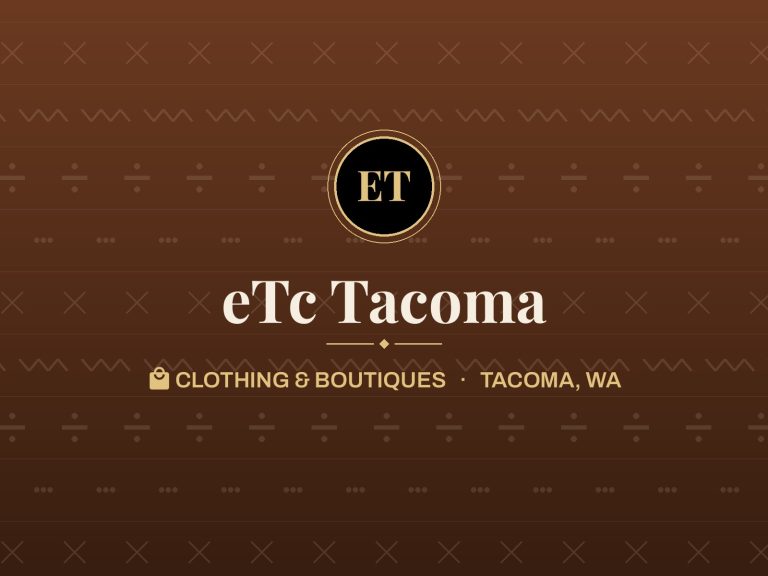 eTc Tacoma, Tacoma, WA