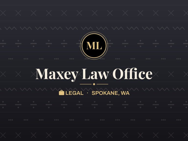Maxey Law Office, Spokane, WA